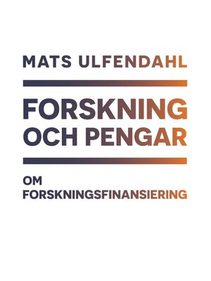 cover image of Forskning och pengar